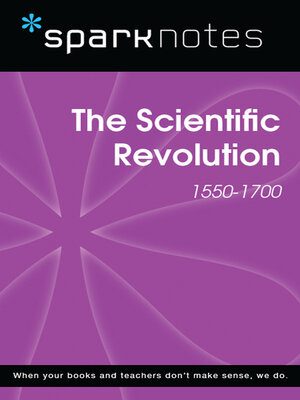 cover image of The Scientific Revolution (1550-1700) (SparkNotes History Note)